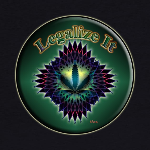 Legalize It by Tees by Noz